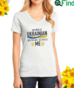 My Wife Is Ukrainian I Stand With Ukraine Love Ukraine T Shirt