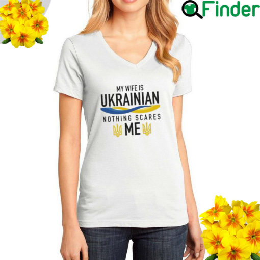 My Wife Is Ukrainian I Stand With Ukraine Love Ukraine T Shirt