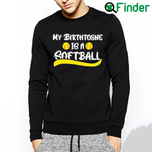 Nice My Birthstone Is A Softball Softball Pitcher Catcher Sweatshirt