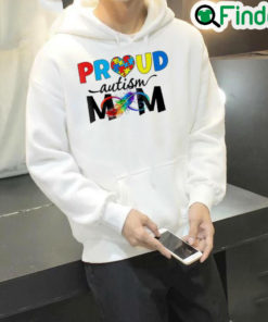 Nice Proud Mom Autism Awareness Family Matching Hoodie