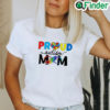 Nice Proud Mom Autism Awareness Family Matching Shirt