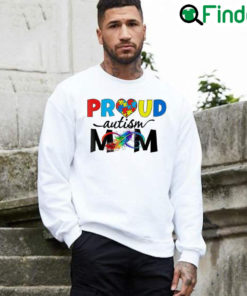 Nice Proud Mom Autism Awareness Family Matching Sweatshirt