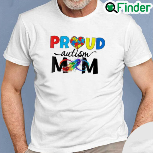 Nice Proud Mom Autism Awareness Family Matching Tee Shirt