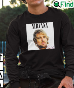 Nirvana Owen Wilson Sweatshirt