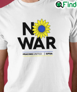 No War Racing United Gpda Shirt