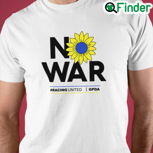 No War Racing United Gpda Shirt