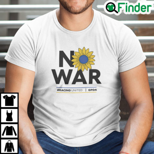 No War Shirt No War Racing United GPDA