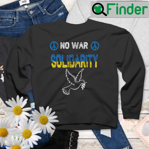 No War Solidarity America with Ukraine Sweatshirt