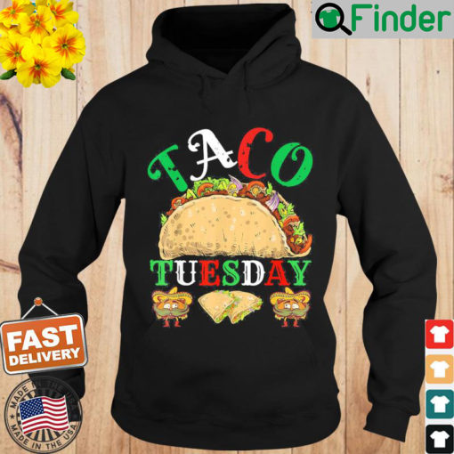 Nostalgia Taco Tuesday Everyday is Taco Tuesday Hoodie