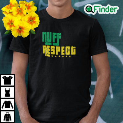 Nuff Respect Shirt Big Daddy Kane