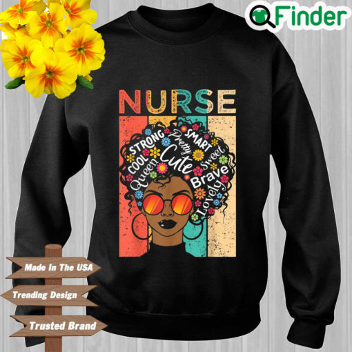 Nurse Black Woman Has Afro Hairstyle Black History Month Vintage Sweatshirt