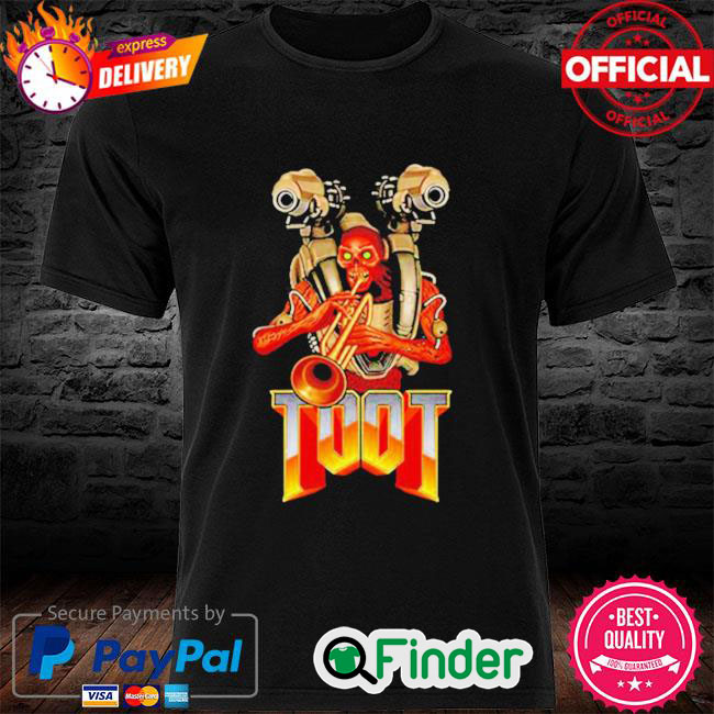 Official Doom Toot Shirt Official Doom Toot Shirt