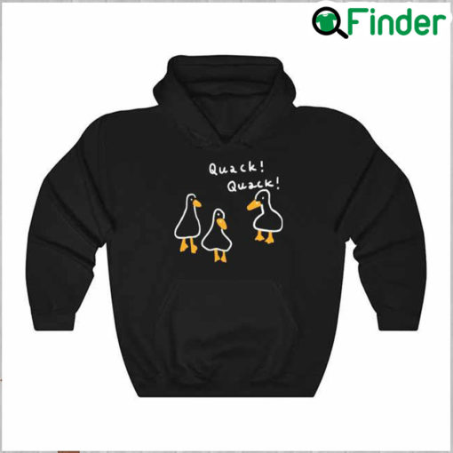 Official Duck Quack Quack Should Have A Duck Hoodie