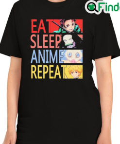 Official Eat Sleep Anime Repeat Demon Slayer T Shirt