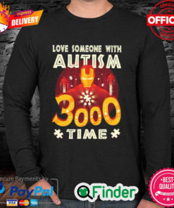 Official Love someone with Autism 3000 time Sweatshirt