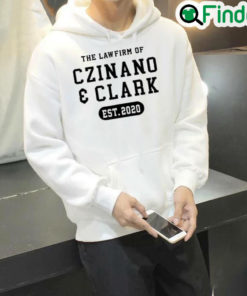 Official The Lawfirm Of Czinano And Clark Hoodie