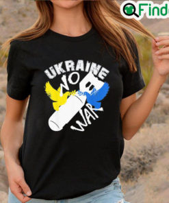 Official Ukraine No War Peace For Ukraine Love Ukraine Shirt