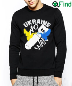 Official Ukraine No War Peace For Ukraine Love Ukraine Sweatshirt