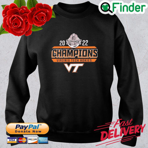 Official Virginia Tech Hokies 2022 ACC Mens Basketball Conference Tournament Champions Sweatshirt