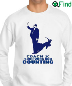 Official coach K 1000 1K Wins And Counting Sweatshirt