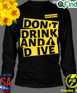 Official dont Drink And Drive Sontoloyo Long Sleeve