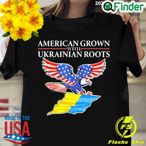 Official eagles American Grown With Ukrainian Root T shirt