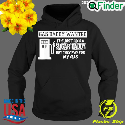 Official gas Daddy Wanted Tee Hoodie