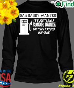 Official gas Daddy Wanted Tee Long Sleeve