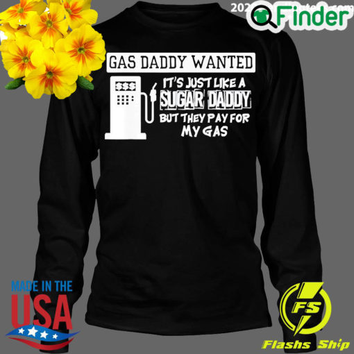 Official gas Daddy Wanted Tee Long Sleeve