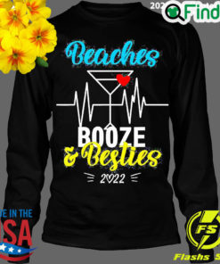 Official girls Trip 2022 Weekend Best Friend Beaches Booze And Besties Long Sleeve