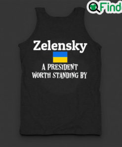 Official zelensky A President Worth Standing By Ukrainian Support Peace Ukraine Tank Top