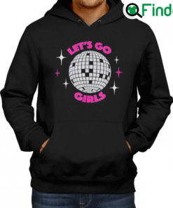 Original Lets go girls night out party tee Hoodie