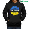 Original Sunflower Ukrainian Lover I Stand With Ukraine Peace Ukraine Hoodie