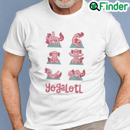 Original Yogalotl Axolotl Yoga Poses Cute Zen Meditation Shirt