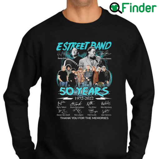 Original official E Street Band 50 years 1972 2022 thank you for the memories signatures Sweatshirt