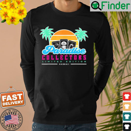 Paradise Collectors Limited Edition Hawaii Card Collectors Sweatshirt