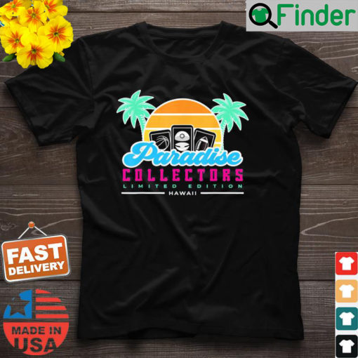 Paradise Collectors Limited Edition Hawaii Card Collectors T Shirt