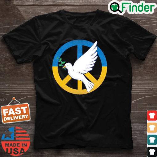 Peace In Ukraine Dove Stand With Ukraine Support Ukraine T Shirt