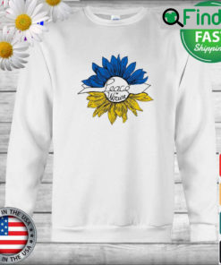 Peace In Ukraine Sunflower Stand With Ukraine Anti War Love Ukraine Sweatshirt