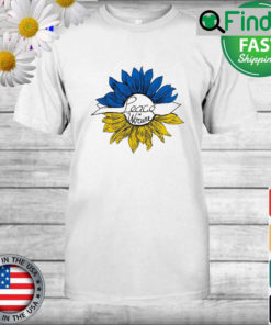 Peace In Ukraine Sunflower Stand With Ukraine Anti War Love Ukraine T Shirt