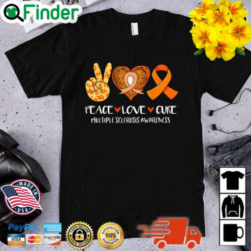 Peace Love Cure Multiple Sclerosis Awareness Shirt