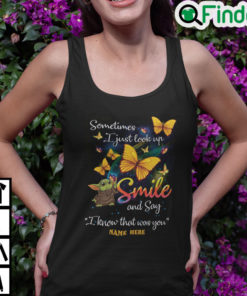 Personalized Baby Yoda I Just Look Up Smile And Say I Know That Was You Tank Top