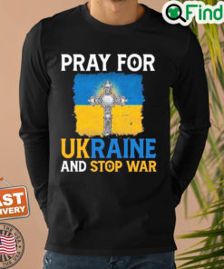 Pray For Ukraine And Stop War Sweatshirt