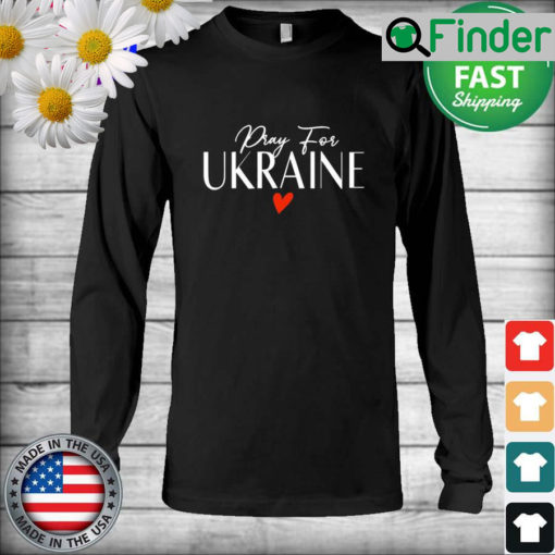 Pray For Ukraine Stand with Ukraine Long Sleeve