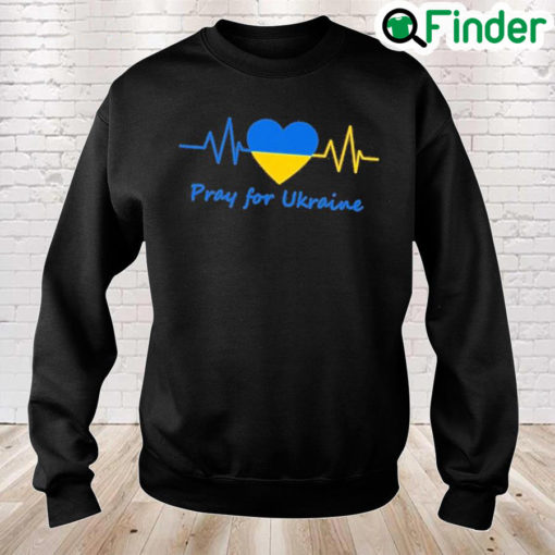 Pray For Ukraine Stay Strong Ukraine No War In Ukraine Peace Ukraine Sweatshirt