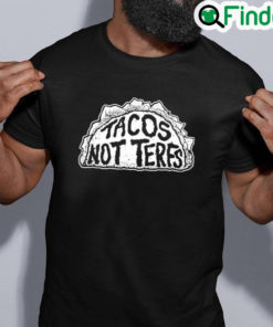 Premium Tacos Not Terfs Shirt
