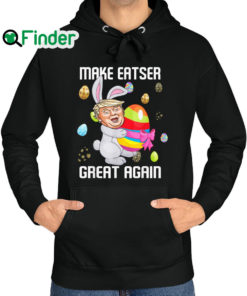 Premium make Easter Great Again Trump Egg Hunt Bunny Trump Hoodie