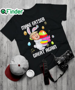 Premium make Easter Great Again Trump Egg Hunt Bunny Trump T Shirt