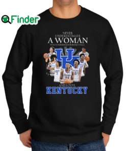 Premium never underestimate a Woman who understands Basketball and loves Kentucky signatures sweatshirt