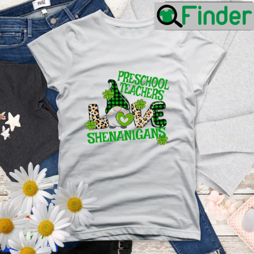 Preschool Teacher St Patricks Day Prek Shenanigans Love Shirt